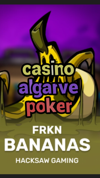 casino algarve poker-3xn3u5udepyz9m9w5iat.com
